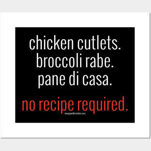 Chicken Cutlets. Broccoli Rabe. Pane di Casa. No Recipe Required. (white letters) Posters and Art